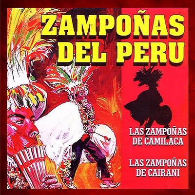 Cholita Camolaquena/Zamponas del Peru