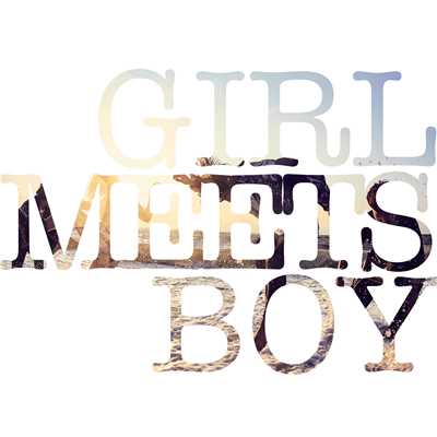 GIRL MEETS BOY/九十九
