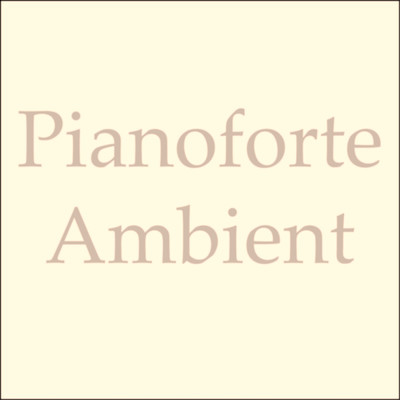 Pianoforte Ambient/Atelier Pink Noise