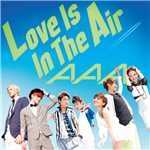 アルバム/Love Is In The Air/AAA