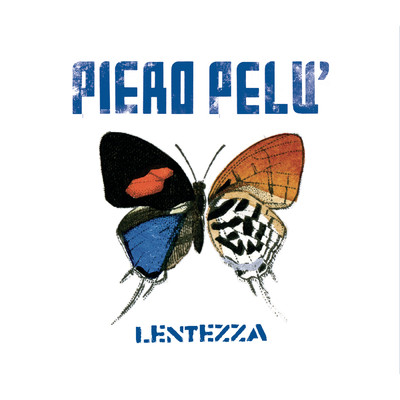シングル/Lentezza (instrumental)/Piero Pelu