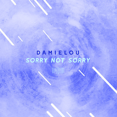 Sorry Not Sorry (The ShareSpace Australia 2017) (Explicit)/Damielou