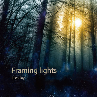Framing lights/kisekilay