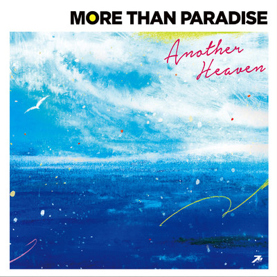 アルバム/Another Heaven/MORE THAN PARADISE