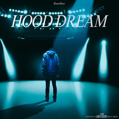 HOOD DREAM/lonelow