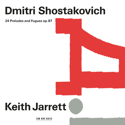Dmitri Shostakovich: 24 Preludes And Fugues, Op. 87/キース・ジャレット