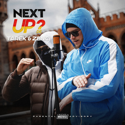 Next Up Germany - S1-E23 (Explicit)/Tarek & Zenci／Mixtape Madness