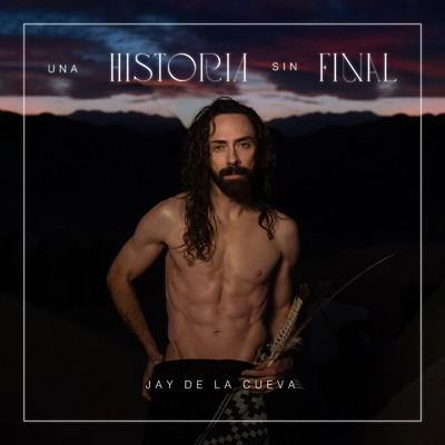 シングル/Una Historia Sin Final/Jay de la Cueva