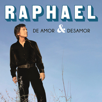 De Amor & Desamor/Raphael