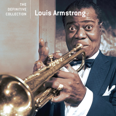 The Definitive Collection/LOUIS ARMSTRONG