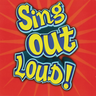 Sing Out Loud/Sing Out Loud