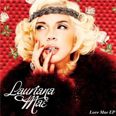 Love Mae/Lauriana Mae