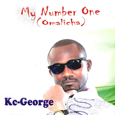 My Number One (Omalicha)/KC George