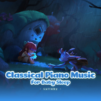 シングル/Classical Piano Music For Baby Sleep (Lullaby)/LalaTv