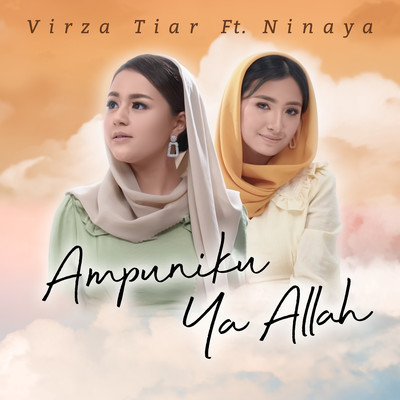 Ampuniku Ya Allah (feat. Ninaya)/Virza Tiar