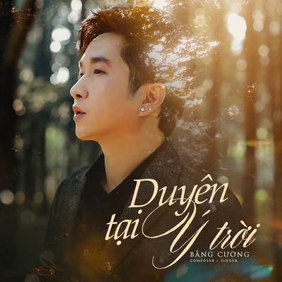 アルバム/Duyen Tai Y Troi/Bang Cuong