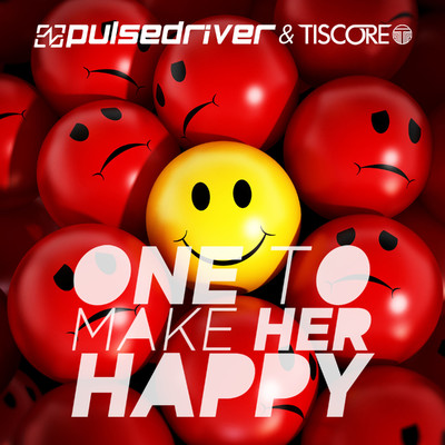 One to Make Her Happy/Pulsedriver／Tiscore