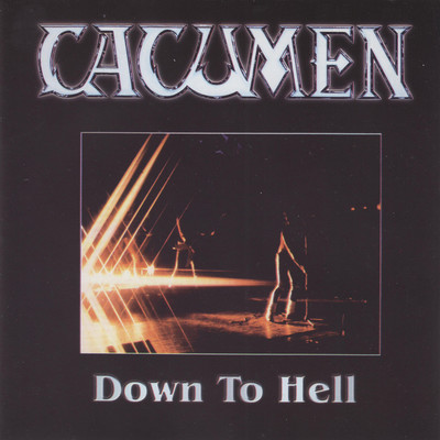 Down To Hell/Cacumen