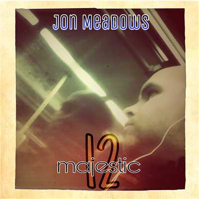 アルバム/Majestic 12/Jon Meadows