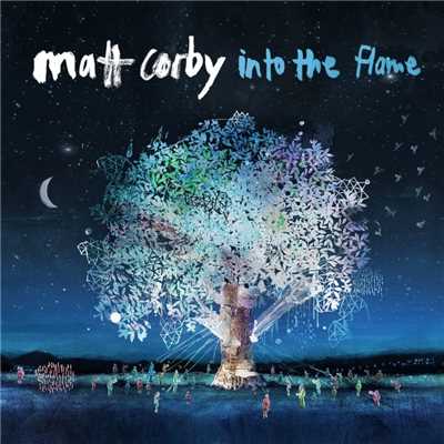 Into The Flame (EP)/Matt Corby