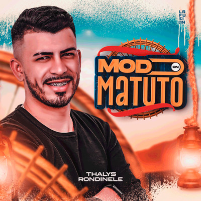 Modo Matuto/Thalys Rondinele