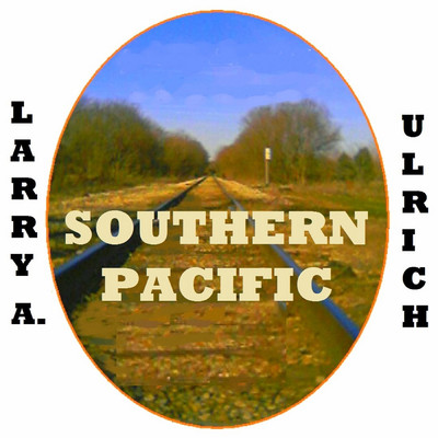 Southern Pacific/Larry A. Ulrich