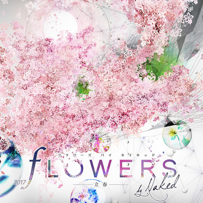 FLOWERS by NAKED -立春 -オリジナルサウンドトラック/NAKED VOX