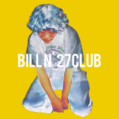 Bill n' 27club(EP)/kijin