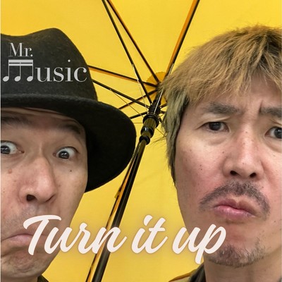 シングル/TURN IT UP/Mr.Music