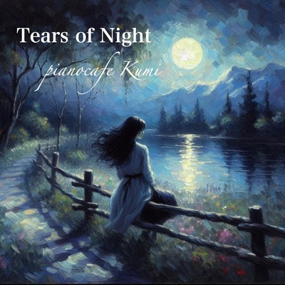 Tears of Night(Acoustic)/pianocafe Kumi