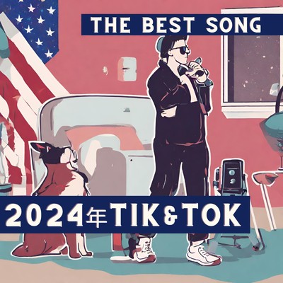 2024年TIK&TOK - THE BEST SONG -/Various Artists