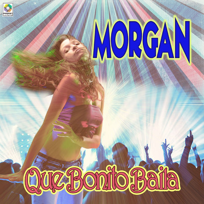 アルバム/Que Bonito Baila/Morgan