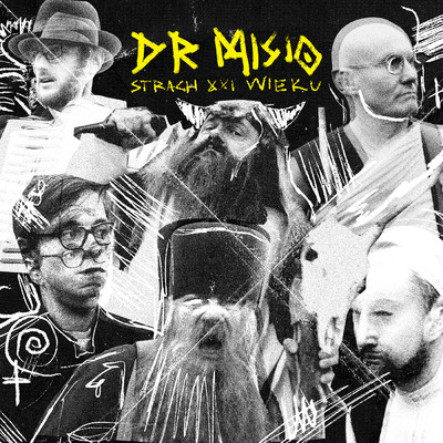 Strach XXI Wieku (Explicit)/Dr Misio