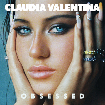 シングル/Obsessed (Explicit)/Claudia Valentina