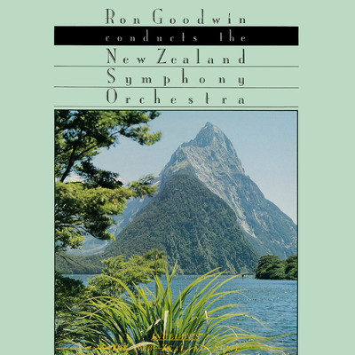 Ron Goodwin Conducts The New Zealand Symphony Orchestra/ロン・グッドウィン／ニュージーランド交響楽団