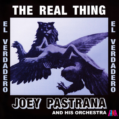 アルバム/The Real Thing ／ El Verdadero/Joey Pastrana and His Orchestra