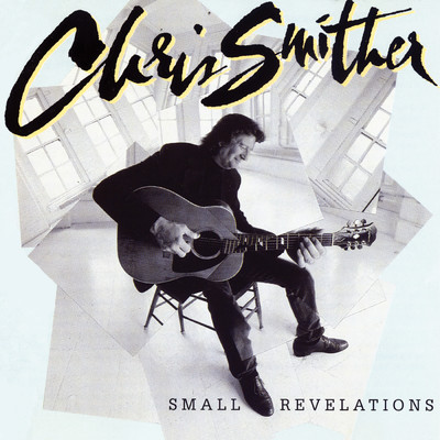 Small Revelations/クリス・スミザー
