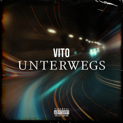 シングル/Unterwegs (Explicit)/VITO