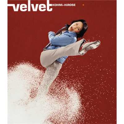 Velvet/広瀬 香美
