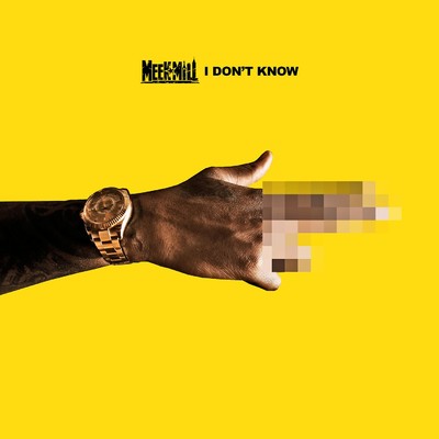 I Don't Know (feat. Paloma Ford)/Meek Mill