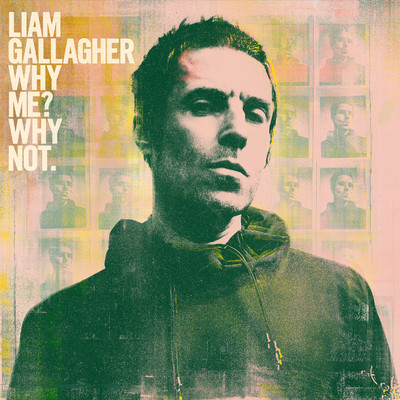Why Me？ Why Not./Liam Gallagher