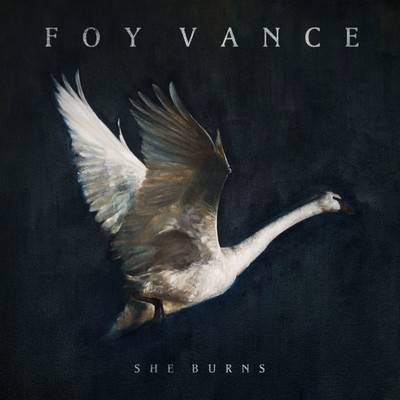 シングル/She Burns/Foy Vance