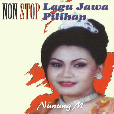Non Stop Lagu Jawa Pilihan/Nunung M