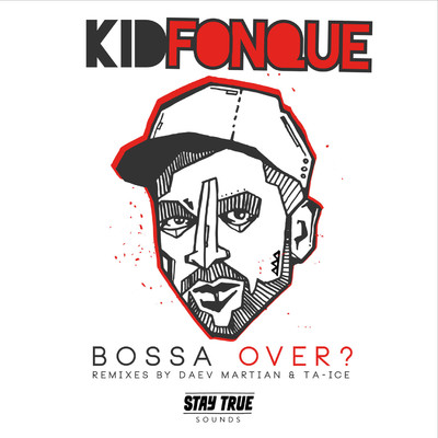 アルバム/Bossa Over？/Kid Fonque