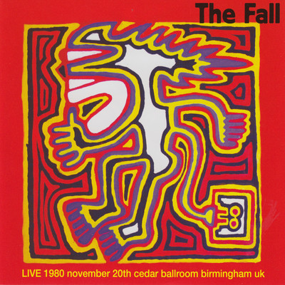 アルバム/Live 1980 - Cedar Ballroom Birmingham/The Fall