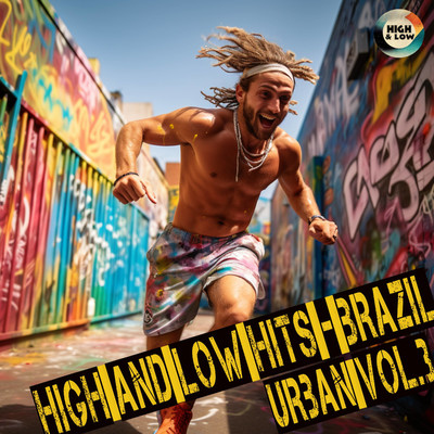 アルバム/High and Low HITS - Brazil Urban Vol. 3/High and Low HITS