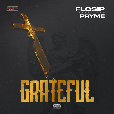 Grateful/Flosip and Pryme
