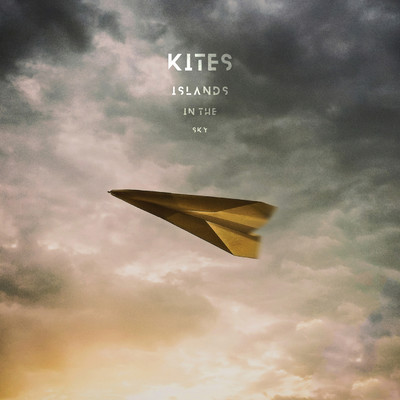 Islands In The Sky/Kites