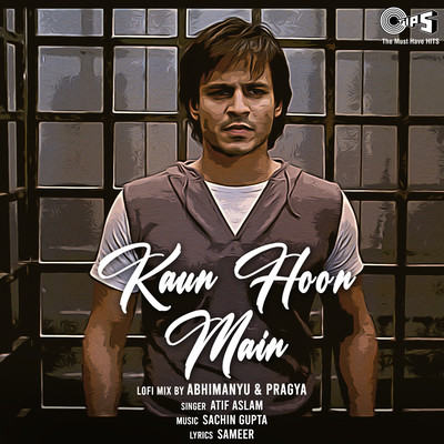 Kaun Hoon Main - Lofi Mix/Atif Aslam
