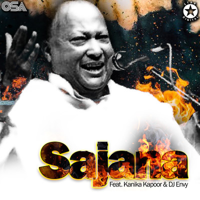 シングル/Sajana (featuring DJ Envy, Kanika Kapoor)/ヌスラト・ファテー・アリー・ハーン